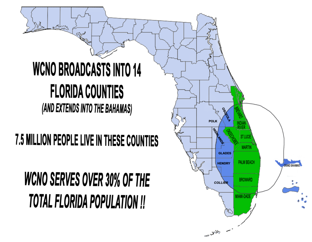 WCNO REACHES 12 FLORIDA COUNTIESWCNO REACHES 14 FLORIDA COUNTIES